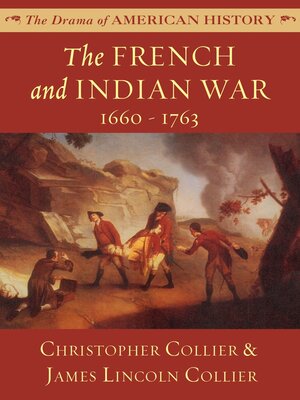cover image of The French and Indian War: 1660–1763